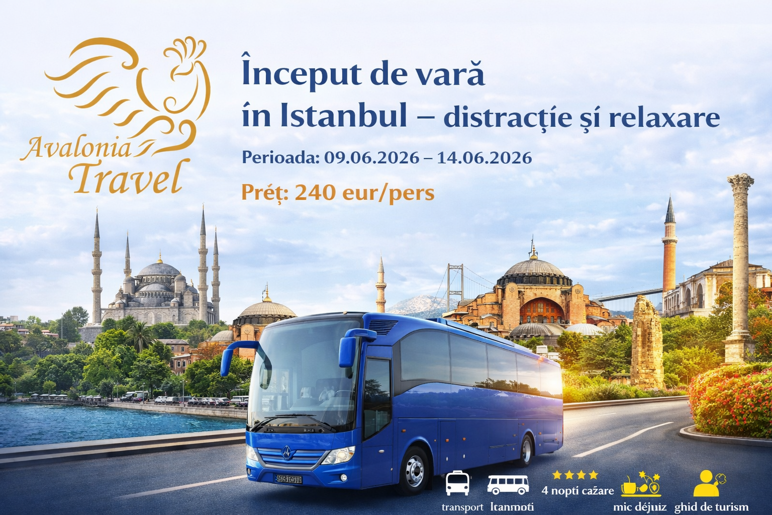 🌞 Început de vară în Istanbul – distracție și relaxare 🕌 – 09.06.2026-14.06.2026