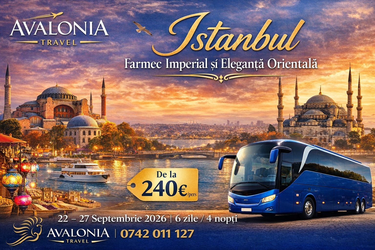 Istanbul – Farmec Imperial și Eleganță Orientală 22.09.2026 – 27.09.2026