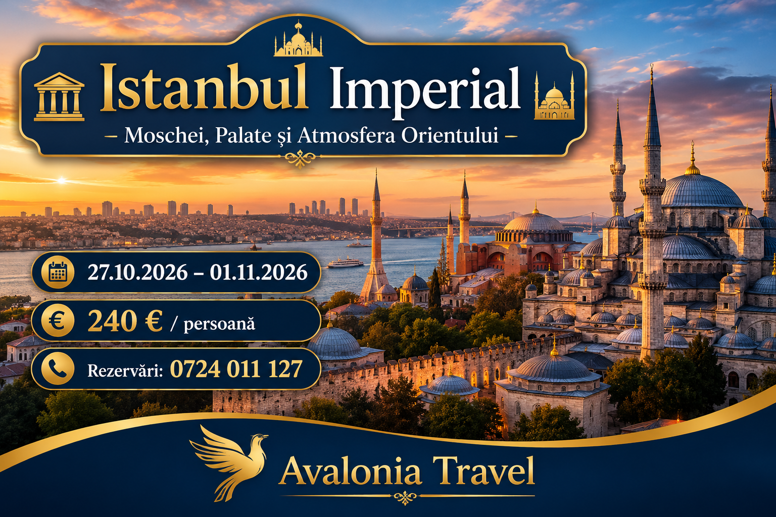 🏛️ Istanbul Imperial – Moschei, Palate și Atmosfera Orientului 🕌  27.10.2026 – 01.11.2026